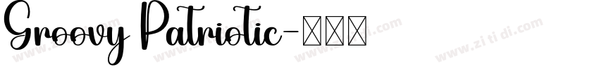 Groovy Patriotic字体转换